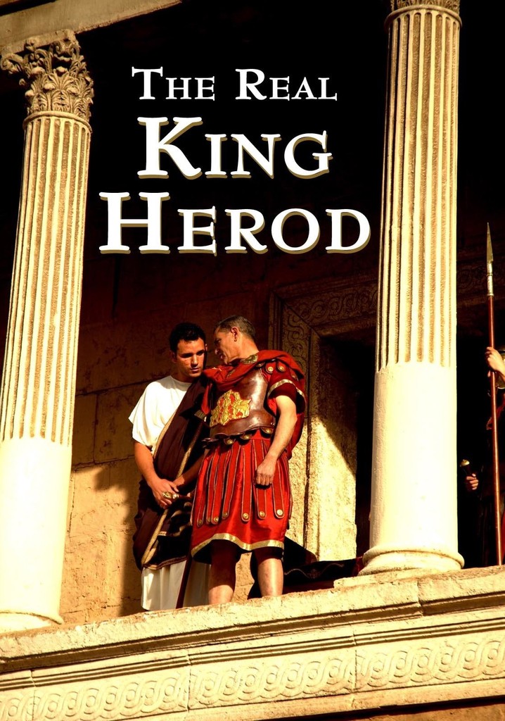 The Real King Herod - movie: watch stream online